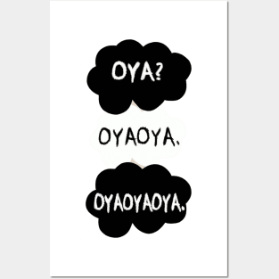 Oya Oya Oya! Posters and Art